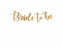 Baner Bride to be złoty Wieczór Panieński girlanda Baner Bride to be złoty Wieczór Panieński girlanda